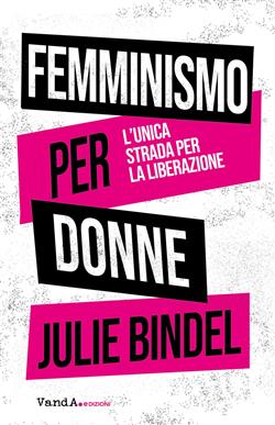 Femminismo per donne
