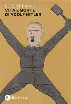 Vita e morte di Adolf Hitler