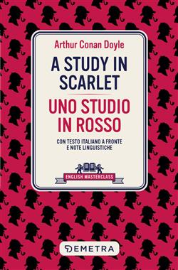 A Study in scarlet – Uno studio in rosso