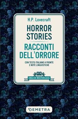 Horror stories-Racconti dell'orrore. Con testo italiano a fronte e note linguistiche