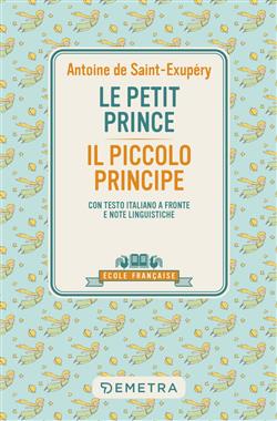 Le petit prince – Il piccolo principe