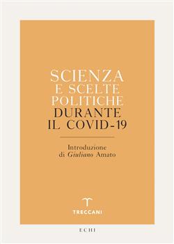 Scienza e scelte politiche durante il Covid-19
