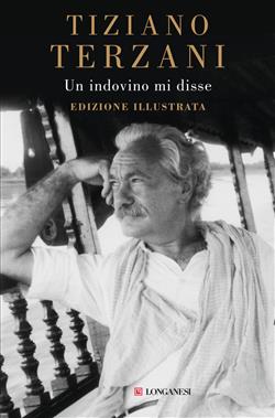 Un indovino mi disse. Edizione illustrata