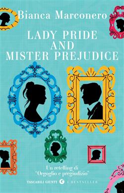 Lady Pride and Mister Prejudice