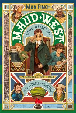 Maud West - Lady detective. Una cattedrale di ragnatele