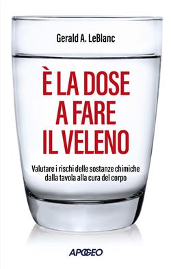 È la dose a fare il veleno