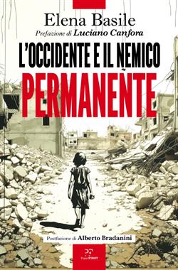 L'Occidente e il nemico permanente