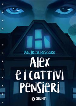 Alex e i cattivi pensieri