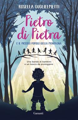 Pietro di Pietra e il piccolo popolo della montagna