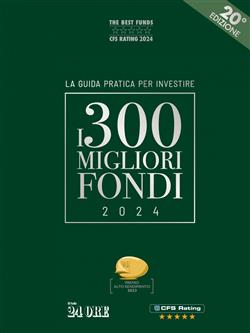 I 300 migliori fondi. La guida pratica per investire
