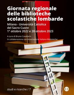 Giornata regionale delle biblioteche scolastiche lombarde. Milano, Università Cattolica del Sacro Cuore, 1° ottobre 2022 e 28 ottobre 2023