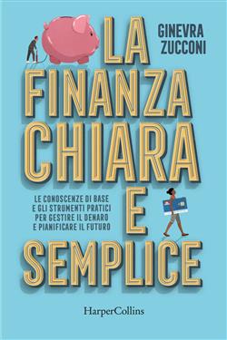 La finanza chiara e semplice