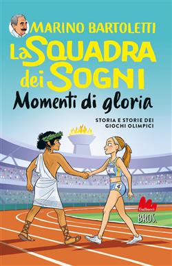 Momenti di gloria. La squadra dei sogni