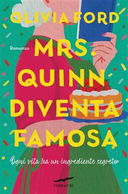 Mrs. Quinn diventa famosa