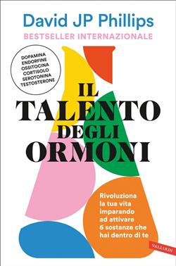 Il talento degli ormoni