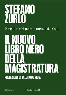 Il nuovo libro nero della magistratura