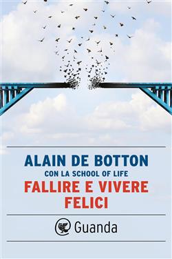Fallire e vivere felici