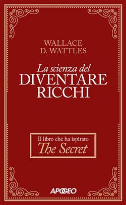 La scienza del diventare ricchi