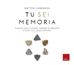 Tu sei memoria