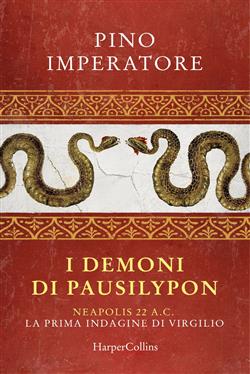 I demoni di Pausilypon. La prima indagine di Publio Virgilio Marone