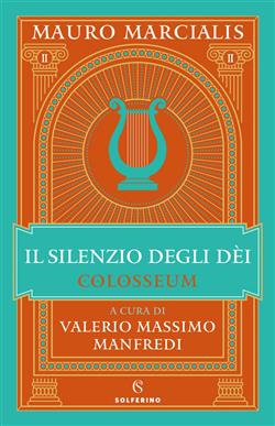 Il silenzio degli dei. Colosseum