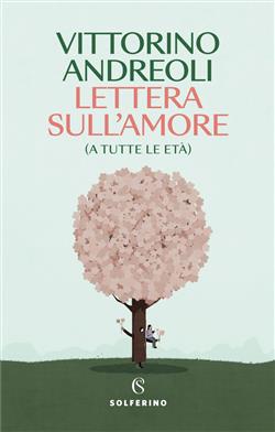 Lettera sull'amore (a tutte le età)