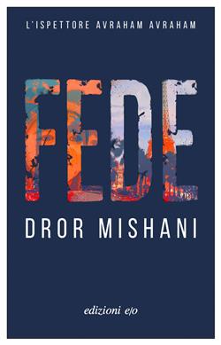 Fede. L'ispettore Avraham