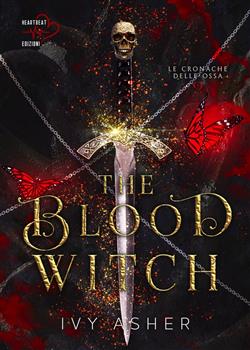 The blood witch. Le cronache delle ossa