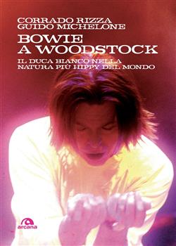 Bowie a Woodstock