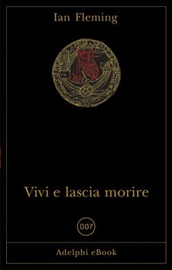 Vivi e lascia morire