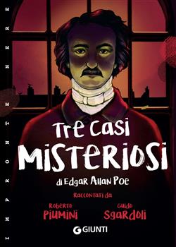 Tre casi misteriosi di Edgar Allan Poe