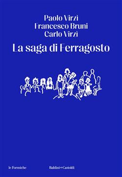 La saga di ferragosto