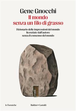 Il mondo senza un filo di grasso