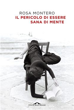 Il pericolo di essere sana di mente