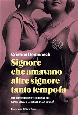 Signore che amavano altre signore tanto tempo fa