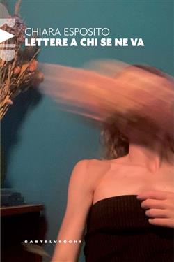 Lettere a chi se ne va