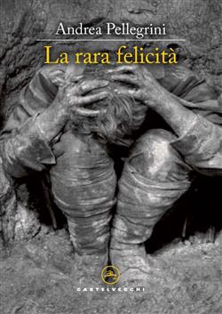 La rara felicita'
