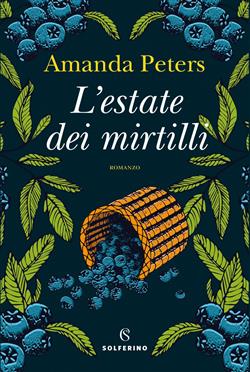L'estate dei mirtilli