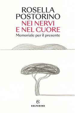 Nei nervi e nel cuore