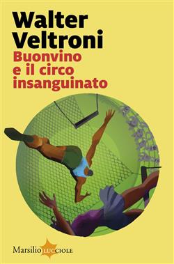 Buonvino e il circo insanguinato