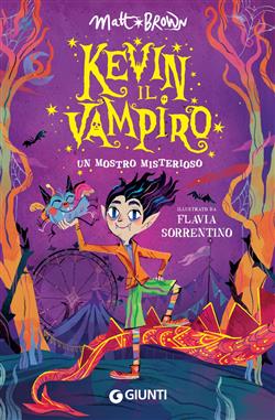 Un mostro misterioso. Kevin il vampiro