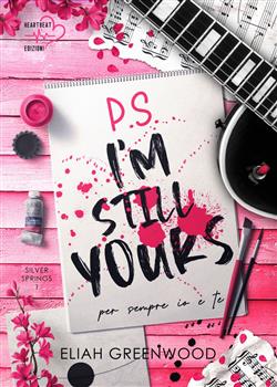 P.s. I'm still yours. Per sempre io e te. Silver springs