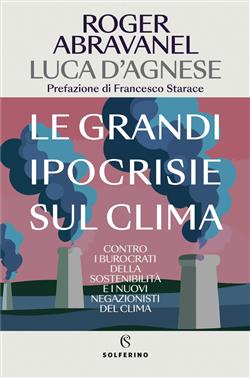 Le grandi ipocrisie sul clima