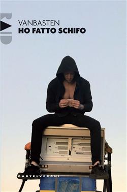 HO FATTO SCHIFO