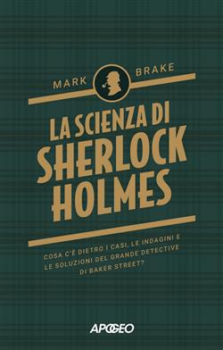 La scienza di Sherlock Holmes