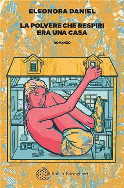 La polvere che respiri era una casa