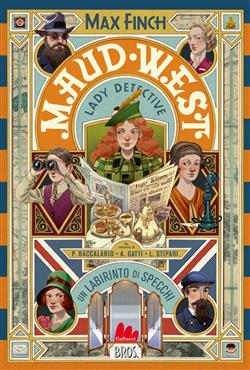 Un labirinto di specchi. Maud West. Lady detective