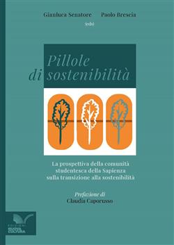 Pillole di sostenibilità. La prospettiva della comunità studentesca della Sapienza sulla transizione alla sostenibilità