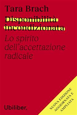 Disponibilità incondizionata. Lo spirito dell'accettazione radicale