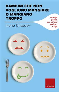 Bambini che non vogliono mangiare o mangiano troppo
